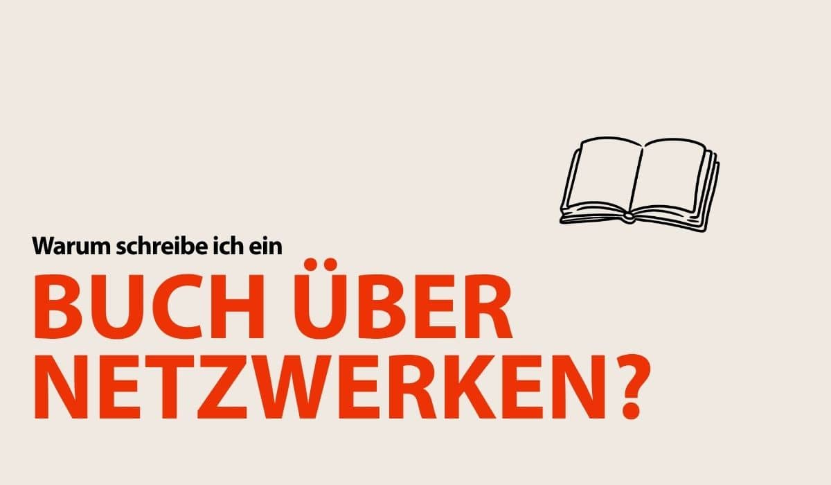 Cover image for Warum schreibe ich ein Buch übers Netzwerken?